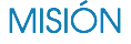 MISIÓN